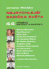 Nejrychlejší babička na světě