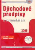 Důchodové předpisy s komentářem 2005