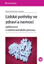  Lidské potřeby ve zdraví a nemoci 