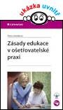 Zásady edukace v ošetřovatelské praxi