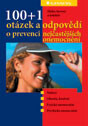 100+1 otázek a odpovědí o prevenci nejčastějších onemocnění