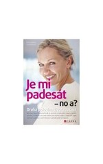 Je mi padesát - no a?