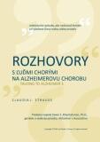 Rozhovy s ľuďmi chorými na Alzheimerovu chorobu